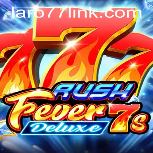 Discover the Thrills of RushFever7sDeluxe: A Comprehensive Guide