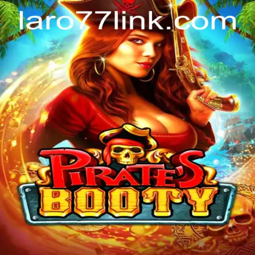Discover the Thrilling World of PiratesBooty with LARO77