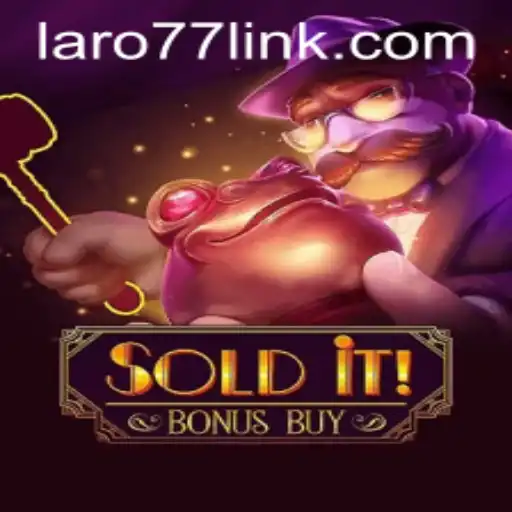 SolditBonusBuy: Unveiling the Dynamic World of LARO77's Latest Game