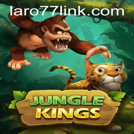 Unveiling the Jungle Adventure: Discover 'JungleKings' With LARO77