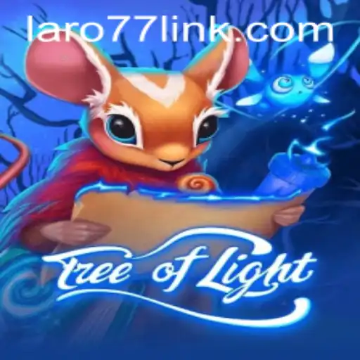 Explore the Enchanting World of TreeofLight: A Comprehensive Guide Featuring LARO77